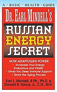 Dr. Earl Mindells Russian Energy Secret (Hardcover)