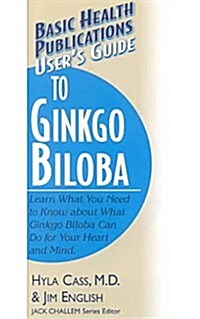 Users Guide to Ginkgo Biloba (Hardcover)