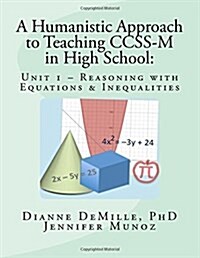 Unit 1: Reasoning with Equations & Inequalities (Paperback)