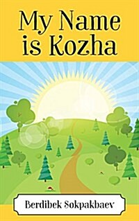 My Name Is Kozha (Paperback)