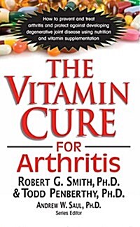 The Vitamin Cure for Arthritis (Hardcover)
