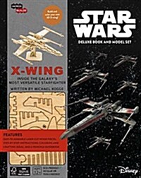 INCREDIBUILDS: STAR WARS: X-WING DELUXE BOOK AND MODEL SET (Book)