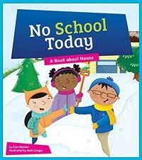 No School Today: A Book about Nouns (Hardcover)