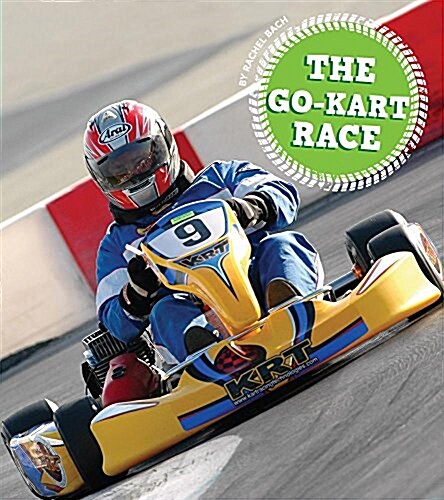 The Go-Kart Race (Library Binding)