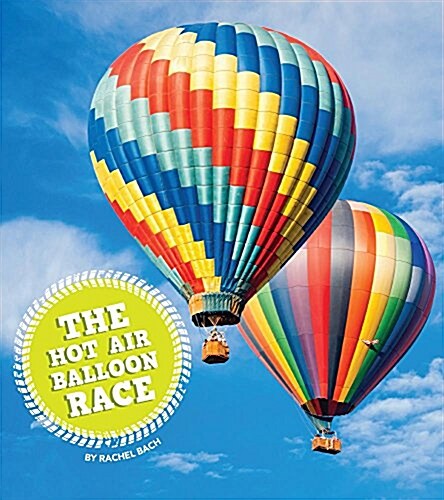 The Hot Air Balloon Race (Hardcover)