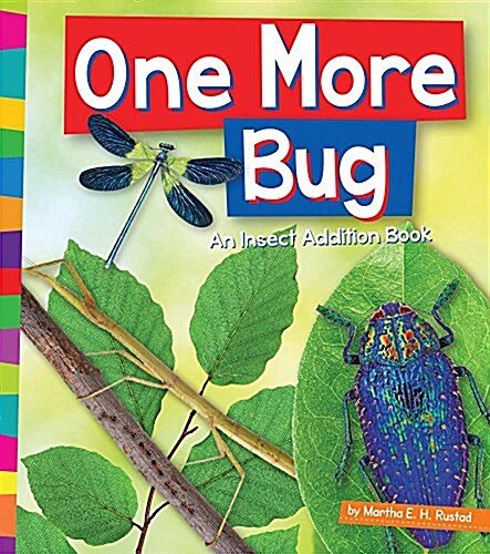 One More Bug: An Insect Addition Book (Library Binding)