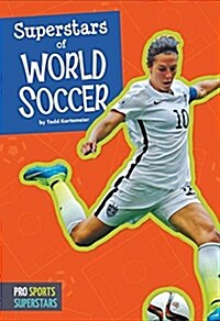 Superstars of World Soccer (Library Binding)