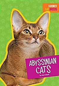 Abyssinian Cats (Library Binding)