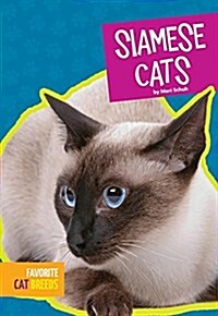 Siamese Cats (Library Binding)