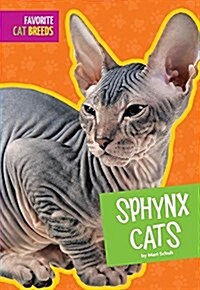 Sphynx Cats (Library Binding)