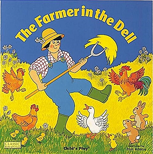 The Farmer in the Dell (Paperback)