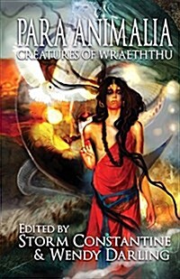 Para Animalia: Creatures of Wraeththu (Paperback)