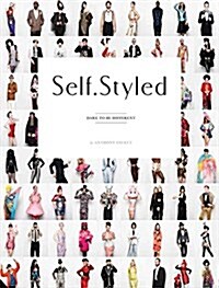 Self Styled : Dare to be Different (Hardcover)