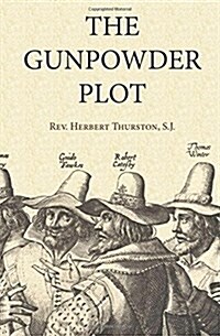 The Gunpowder Plot (Paperback)