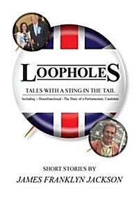 Loopholes - Tales with a Sting in the Tail (Paperback)