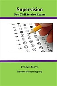 Supervision for Civil Service Exams (Paperback)