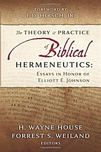 The Theory and Practice of Biblical Hermeneutics (Paperback)