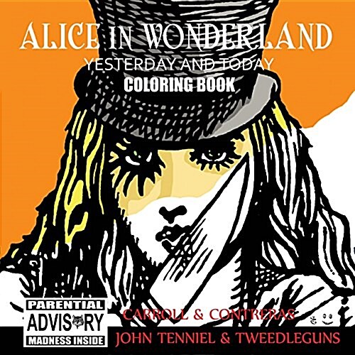 Alice in Wonderland Yesterday and Today Coloring Book (Paperback)