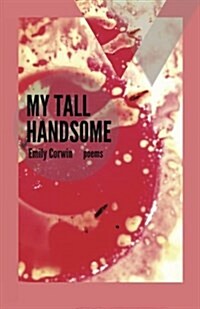 My Tall Handsome (Paperback)