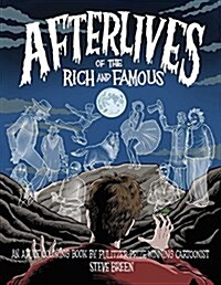 Afterlives of the Rich and Famous (Paperback)