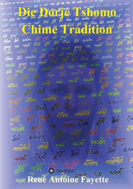 Die Dorje Tshomo Chime Tradition (Paperback)