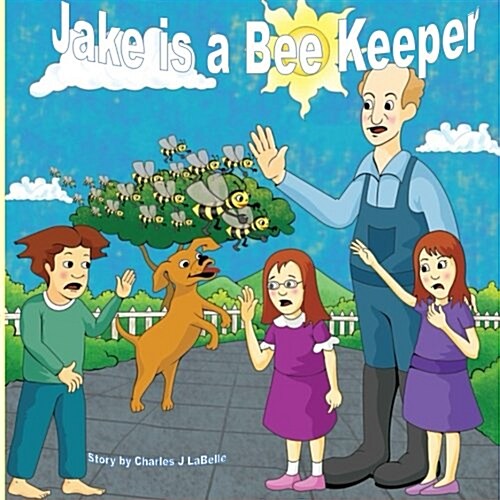 Jake Is a Bee Keeper (Paperback)