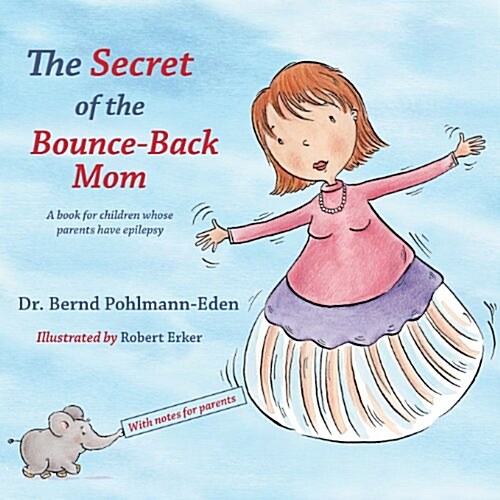 The Secret of the Bounce-Back Mom (Paperback)