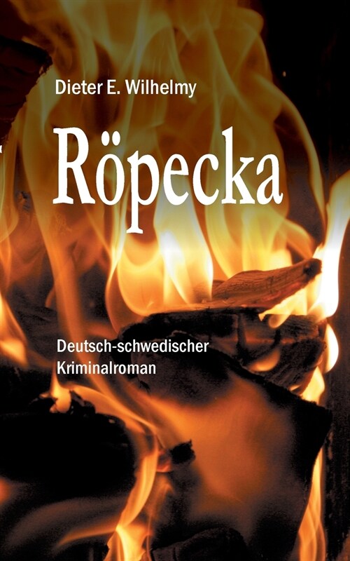 R?ecka: Deutsch-schwedischer Kriminalroman (Paperback)