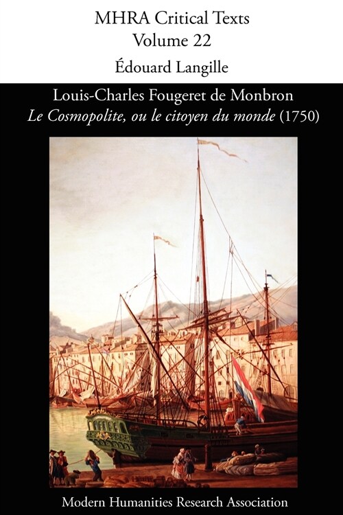 Louis-Charles Fougeret de Monbron, le Cosmopolite, Ou Le Citoyen Du Monde (1750) (Paperback)