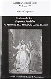 Eugenie Et Mathilde, Ou Memoires de La Famille Du Comte de Revel, by Madame de Souza (Paperback)