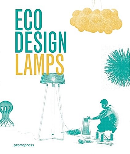 Eco Design: Lamps (Hardcover)