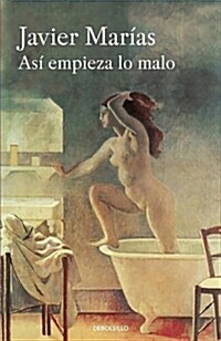 As?Empieza Lo Malo / Thus Bad Begins (Paperback)