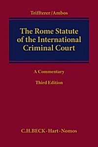 The Rome Statute of the International Criminal Court: A Commentary. Observers Notes, Article by Article (Hardcover, 3)