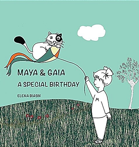 Maya & Gaia: A Special Birthday (Hardcover)