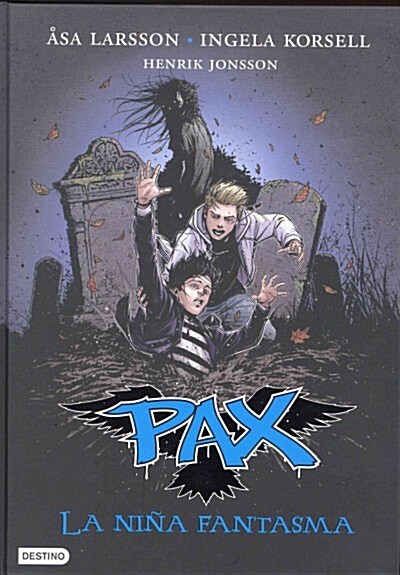 Pax 3: La Nina Fantasma (Hardcover)