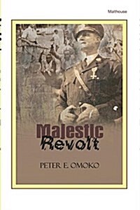 Majestic Revolt. a Play (Paperback)