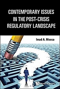 Contemporary Issues in the Post-Crisis Regulatory Landscape (Hardcover)