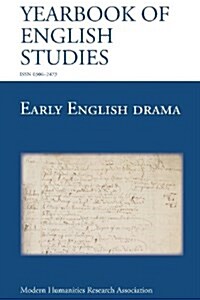 Early English Drama (Yearbook of English Studies (43) 2013) (Paperback)
