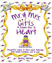 Mr. & Mrs. Gifts from the Heart (Hardcover)