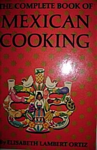 The Complete Book of Mexican Cooking (Perfect Paperback)