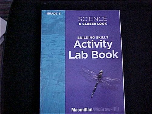 A Closer Look Grade 5: Activity Lab Book Teachers Guide