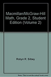 MacMillan/McGraw-Hill Math, Grade 2, Pupil Edition, Volume 2 (Paperback)