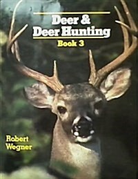 Deer and Deer Hunting, Book 3 (Hardcover)