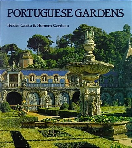Portuguese Gardens (Hardcover)