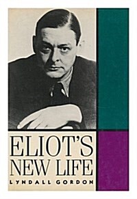 Eliots New Life (Hardcover)