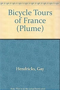 Bicycle Tours of France (Paperback)