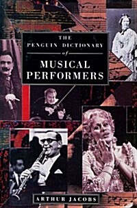The Penguin Dictionary of Musical Performers (Hardcover)