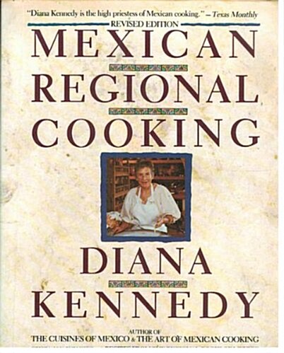 Mexican Regional Cooking (Paperback, Reprint)