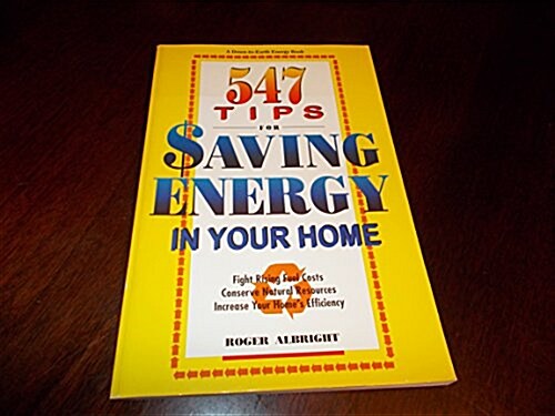 547 Tips for Saving Energy in Your Home (Paperback, Revised)