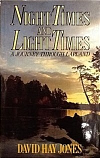Night Times and Light Times (Hardcover)